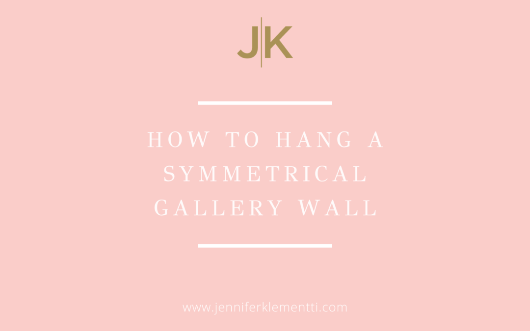 How to Hang a Symmetrical Gallery Wall